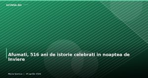 Afumați, 516 ani de istorie celebrați în noaptea de Înviere