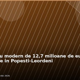 Ambulatoriu modern de 12,7 milioane de euro se construiește în Popești-Leordeni