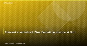Clinceni a sărbătorit Ziua Femeii cu muzică și flori