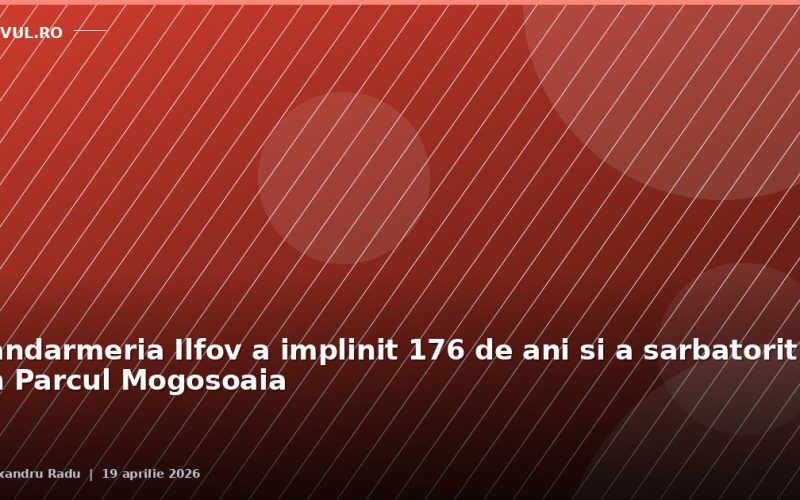 Jandarmeria Ilfov a împlinit 176 de ani și a sărbătorit în Parcul Mogoșoaia