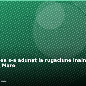 Orasul Buftea s-a adunat la rugaciune inainte de Saptamana Mare