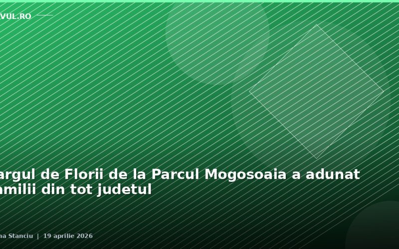 Târgul de Florii de la Parcul Mogoșoaia a adunat familii din tot județul