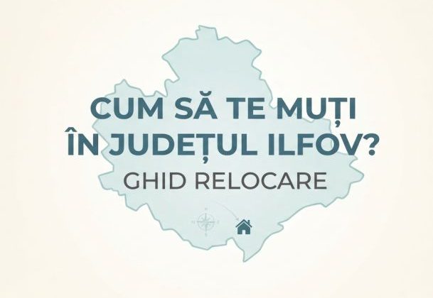 Cum să te muți în Ilfov. Ghid complet pentru relocare 2026